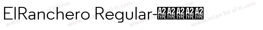 ElRanchero Regular字体转换